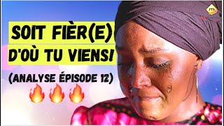 Série  Karma  Episode 12  VOSTFR  SOIT FIÈRE DOÙ TU VIENS🔥Analyse YIRITV [upl. by Esmerelda]