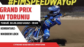 GRAND PRIX W TORUNIU  KOMENTARZ LIVE  GODZ  1900  30092023 [upl. by Holly]