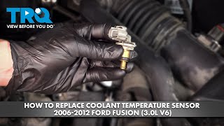 How to Replace Coolant Temperature Sensor 20062012 Ford Fusion 30L V6 [upl. by Quincy]