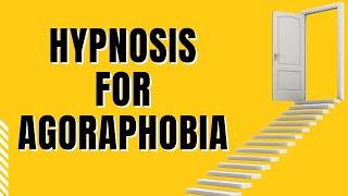 Calming Hypnosis for Agoraphobia [upl. by Mandy]