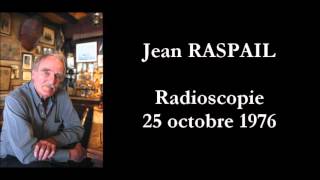 Jean RASPAIL Radioscopie 1976 [upl. by Yci]