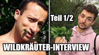 Wildkräuter  Wildpflanzen und ihr enormes Gesundheitspotential  Interview mit Sören Schumann 12 [upl. by Rramo]