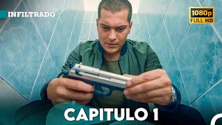 Infiltrado Capítulo 1 Doblado en Español FULL HD [upl. by Faden36]