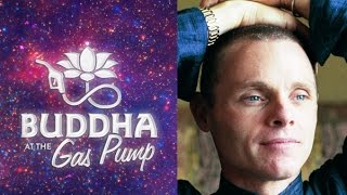 Adyashanti  Buddha at the Gas Pump Interview [upl. by Gerstein]