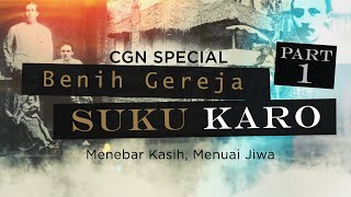 Benih Gereja Suku Karo Part 1 [upl. by Aluin370]