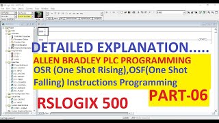 OSR ONE SHOT RISING OSF ONE SHOT FALLINGin RSLOGIX 500 Software PART6 ALLENBRADLEY PLC [upl. by Vel]