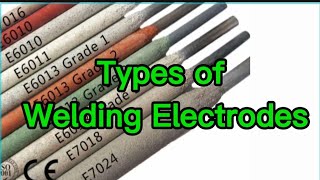 Types of Welding Electrodes  वेल्डिंग रॉड कितने प्रकार के होते है [upl. by Otanutrof481]