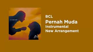 BCL  Pernah Muda  New Arrangement Instrumental [upl. by Norma643]