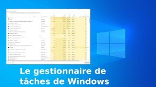 Le gestionnaire tâches sur Windows 10  lister et arrêter les processus etc [upl. by Oinotnaocram967]