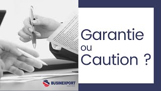 Tout savoir sur les garanties et cautions [upl. by Marcos]