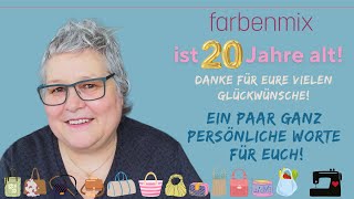 20 Jahre farbenmix ein großes DANKE von Herzen [upl. by Mines793]