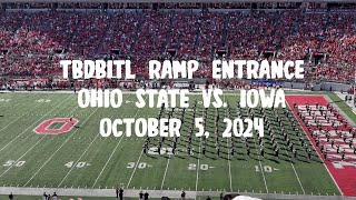 TBDBITL Ramp Entrance Ohio State Vs Iowa October 5 2024 [upl. by Aspia]