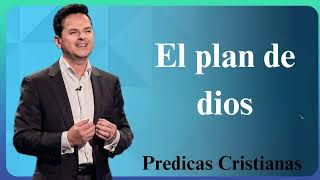 el plan de dios  Predicas Cristianas 2024 NEW [upl. by Sven]