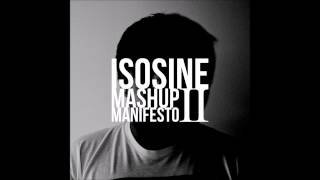 Isosine  Mashup Manifesto 2 FULL ALBUM [upl. by Afnin]