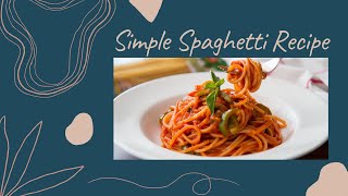 Filipino Style Spaghetti Recipe  Simple Spaghetti Recipe [upl. by Merci644]