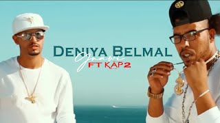 Gnawi amp kap2  Deniya Belmal Prod CeeG  OFFICIEL CLIP [upl. by Geaghan]