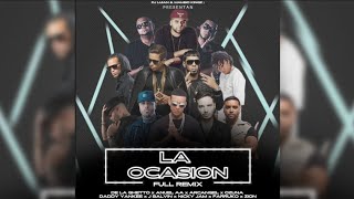 La Ocasion Full Remix  Ozuna Arcangel De La Ghetto Anuel AA Nikcy Jam Daddy Yankee amp más [upl. by Cl]