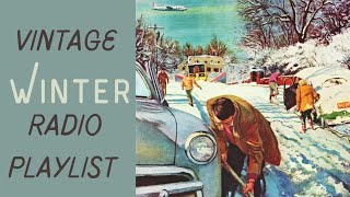 Winter Radio Playlist  The Best of Vintage Music [upl. by Yatnohs]