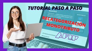 🔥 Como hacer la RECATEGORIZACIÓN de Monotributo 2024 ✅Tutorial paso a paso✅ [upl. by Brigida]