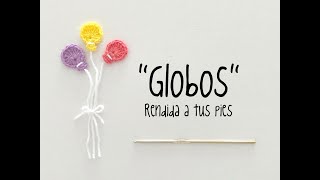 quotGlobos” a crochet 🧶 Apliques [upl. by Rediah]