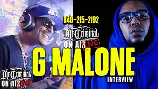 Mr Criminal On Air LIVE G Malone talks new album Lil Wayne Cash Money Mack 10 Dr Dre and 2 Pac [upl. by Barthold]