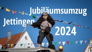 Großer Jubiläumsumzug Jettingen 2024 [upl. by Hunter]