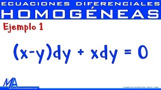 Ecuaciones diferenciales Homogéneas  Ejemplo 1 [upl. by Akinyt223]