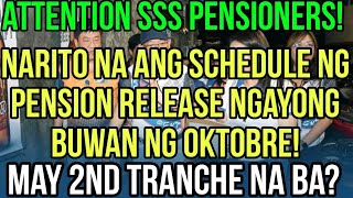 ✅ALERT SSS PENSIONERS SCHEDULE RELEASE NG PENSION NGAYONG OCTOBER MAY PAGBABAGO BA SA MATATANGGAP [upl. by Nnoj]