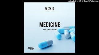 Wizkid  Medicine Official Audio [upl. by Aserehc133]