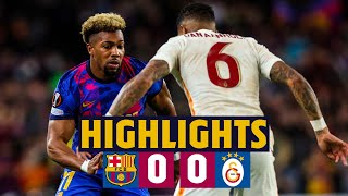 BARÇA 00 GALATASARAY I HIGHLIGHTS UEFA EUROPA LEAGUE 🔵🔴 [upl. by Eca960]