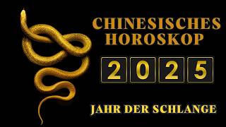 2025 Chinesisches Horoskop Das Jahr der grünen Schlange 3 wichtige Ereignisse [upl. by Perkoff845]