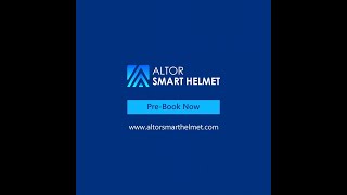 Altor Smart Helmet Product Demo [upl. by Dickey23]