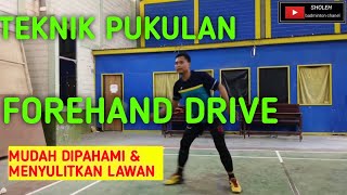 PUKULAN FOREHAND DRIVE BADMINTON [upl. by Darryl]