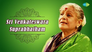 MS Subbulakshmi Sri Venkateswara Suprabhatham  Lyrical Video [upl. by Rennane]