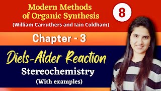 Diels alder reaction stereochemistry Examples  Organic chemistry Pericyclic reactions Carruthers [upl. by Nnyrb81]