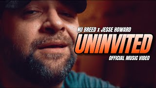 Nu Breed amp Jesse Howard  Uninvited [upl. by Geralda]