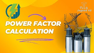 Power factor calculation  power factor kaise nikaale  power factor formula  pf  Tech Jugaad 4U [upl. by Normy]