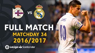 RC Deportivo vs Real Madrid 26 J34 20162017  FULL MATCH [upl. by Anilok]