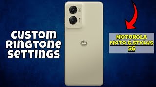 Motorola Moto G Stylus 5g Set Custom Ringtone  Set custom ringtone  Custom ringtone settings [upl. by Us]