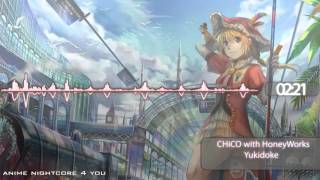 Yukidoke CHiCO with HoneyWorks Nightcore [upl. by Teak]