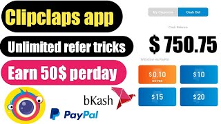 Clipclaps Apps unlimited refer trick  Earn 100 perday  How to hack clipclaps Apps in bangla 2020 [upl. by Maia]