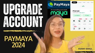 Paano Mag Register At Upgrade Sa Paymaya Account 2024  How To Register And Upgrade Paymaya Account [upl. by Ttnerb479]