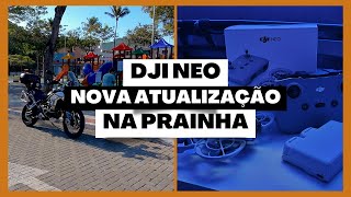 Voando o Dji Neo na prainha em Vila Velha e testando a noa atualização [upl. by Christi353]