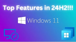 Windows 11 24H2 Update – New Features You Need to Know [upl. by Ulick]