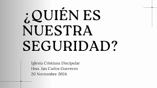 ¿QUIÉN ES NUESTRA SEGURIDAD [upl. by Leake]