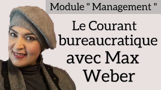 S2ModulequotManagementquotVidéo3 Courant Bureaucratique avec Max Weber [upl. by Mahala756]