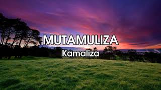 Mutamuliza ya Kamaliza Lyrics  Karahanyuze Nyarwanda [upl. by Nwahs]