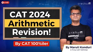 CAT 2024 Quant Arithmetic Revision 🔴 By CAT 100iler  CAT Arithmetic Questions [upl. by Aelegna]