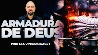 ARMADURA DE DEUS  ARMADURA DO CRISTÃO EFÉSIOS 6  PROFETA VINICIUS IRACET [upl. by Ravo478]