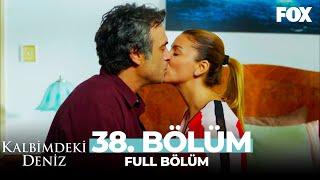 Kalbimdeki Deniz 38 Bölüm [upl. by Aprile]